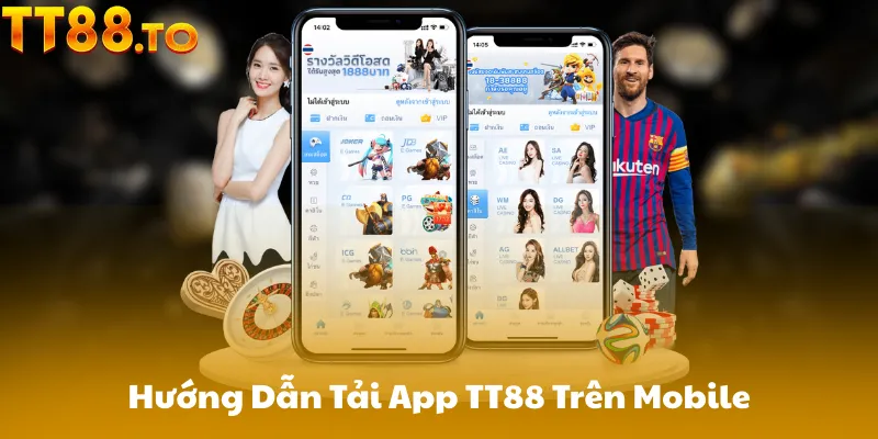 Hướng Dẫn Tải App TT88 Trên Mobile